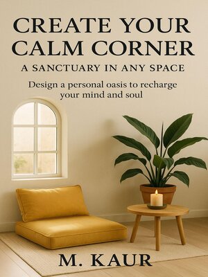cover image of Create Your Calm Corner